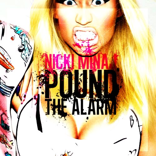 Nicki Minaj - Pound The Alarm (Alessandro Vinai & Andrea Vinai Bootleg Remix) [2012]