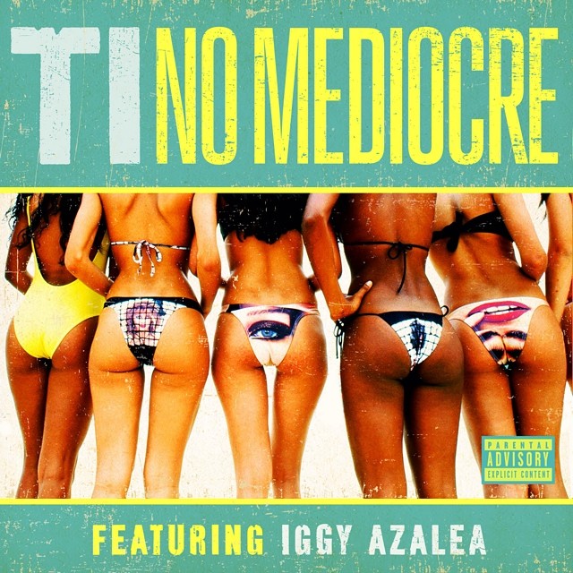 Song of the day - Jul 09, 2014 | T.I. feat. Iggy Azalea - No Mediocre.  One of the types I like much. http://t.cn/Rvkzxs0 #SongOfTheDay #lambilly